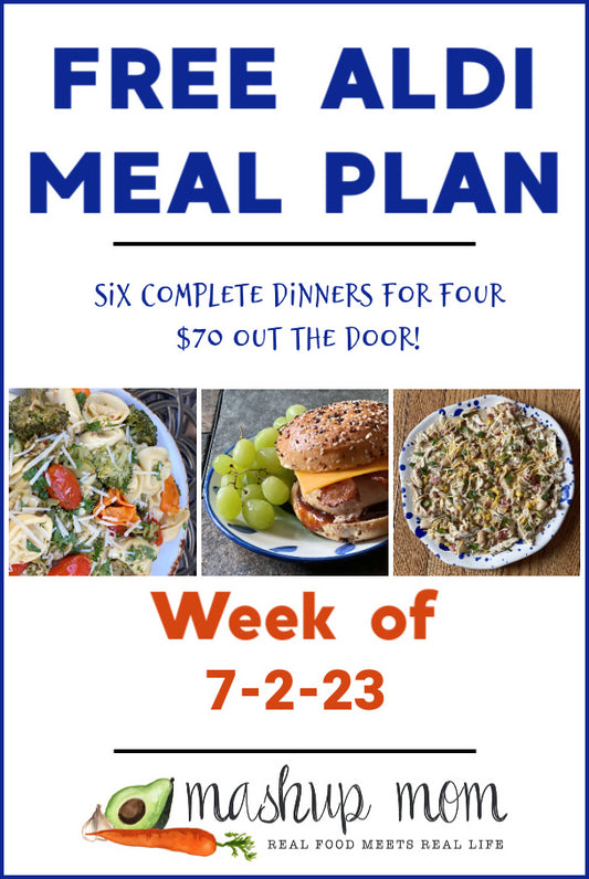Free ALDI Meal Plan week of 7/2/23
