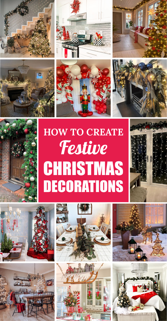 How to Create Festive Christmas Decorations