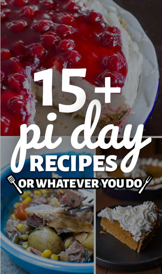 Pi Day Recipes