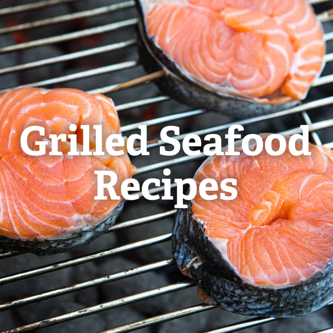 Memorial Day Grilled Seafood Recipes