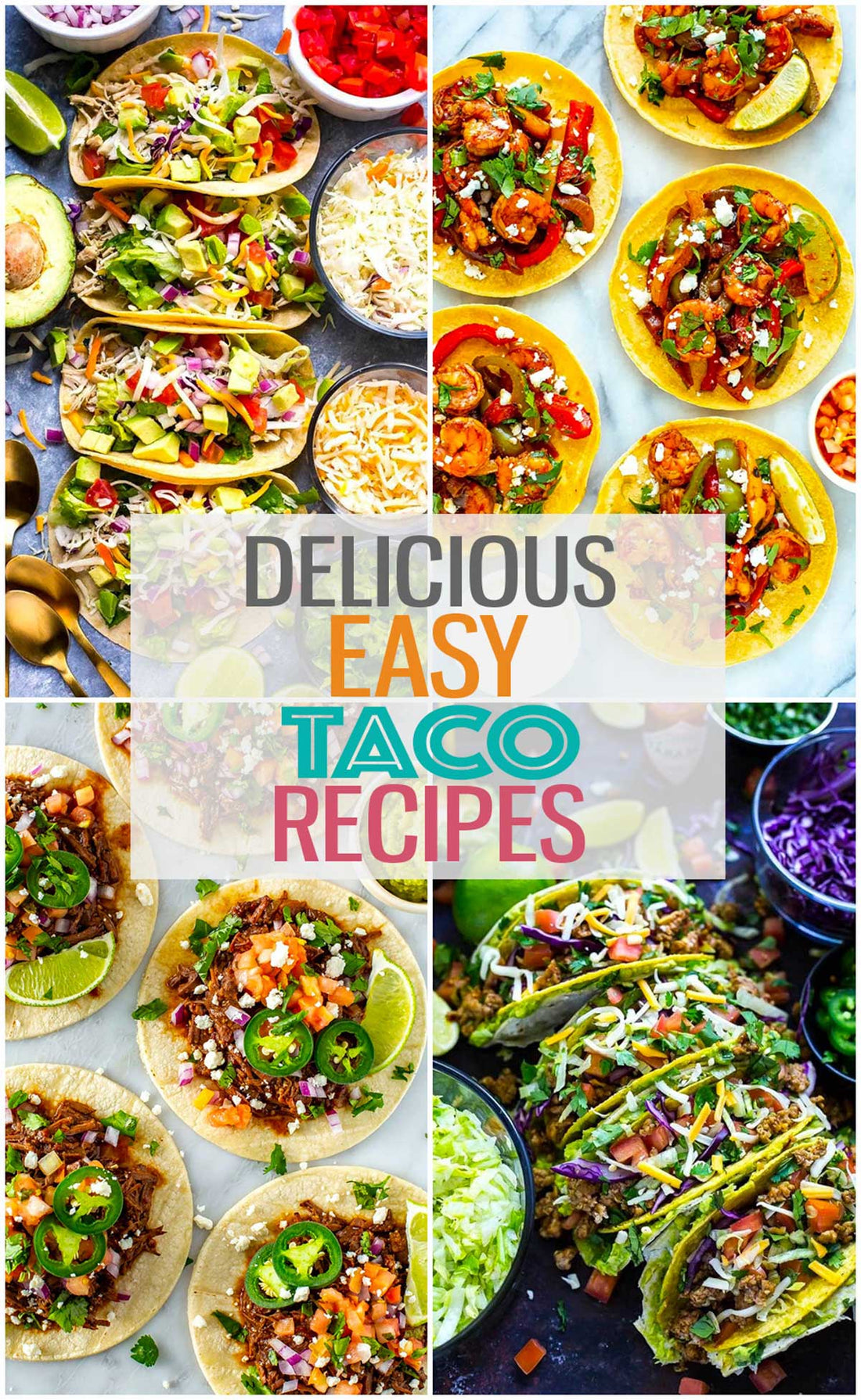 28 Best Taco Recipes {Beef, Chicken + More}