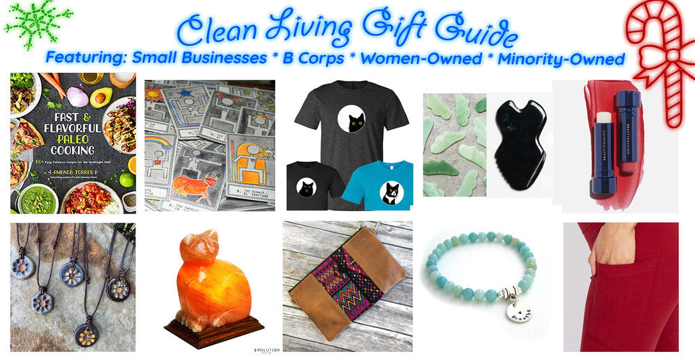 Clean Living Gift Guide 2019 - Small Businesses, Women-Owned, and B Corps
