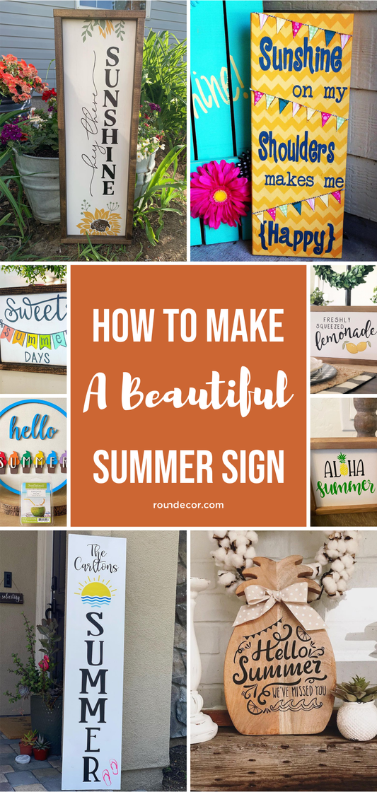 How to Make A Beautiful Summer Sign