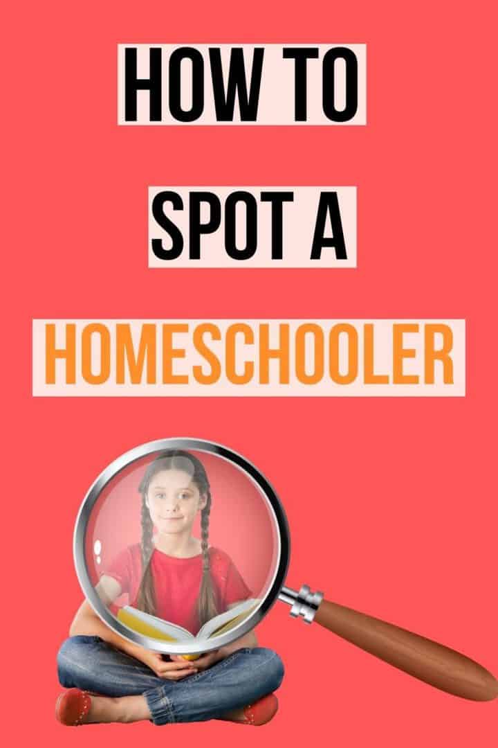 How to Spot a Homeschooler: A General Guide