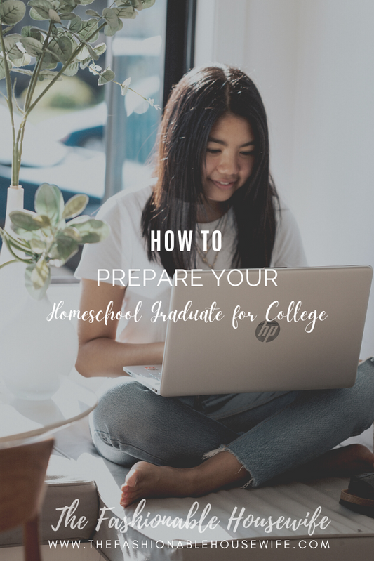 How To Prepare Your Homeschool Graduate for College