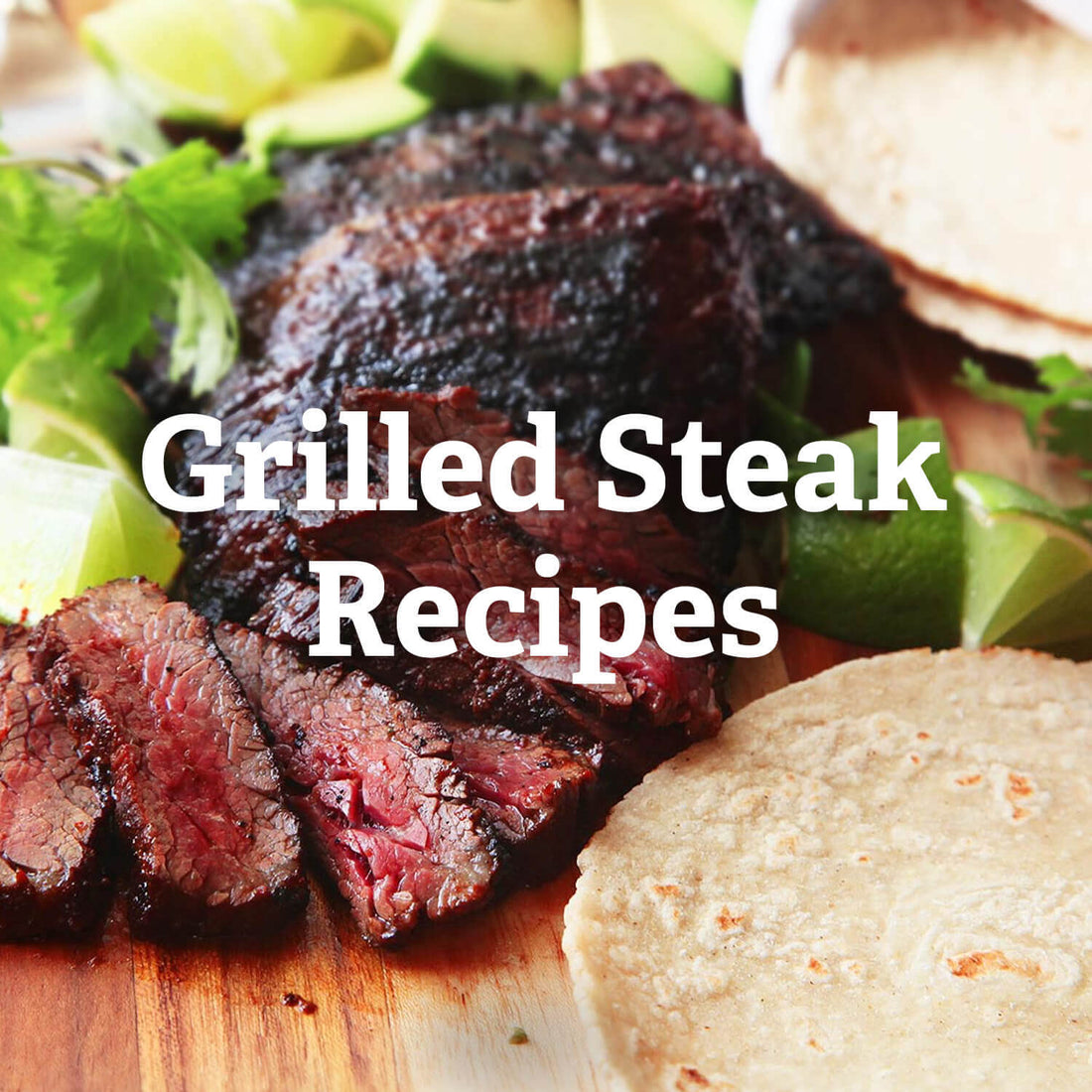 Memorial Day Grilled Steak Recipes