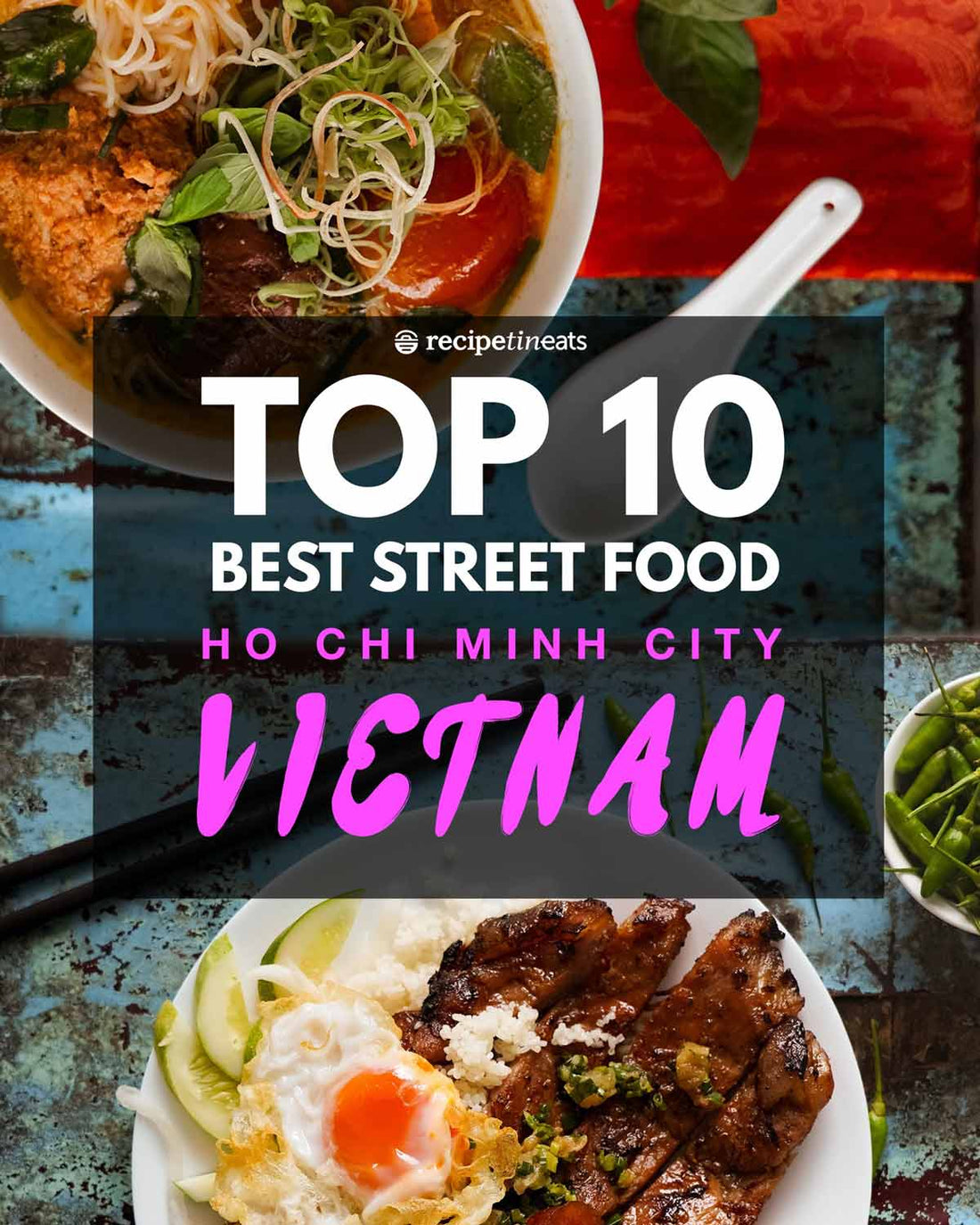 {Pilot Travel Video!!} Top 10 BEST Street Food in Vietnam  Ho Chi Minh City